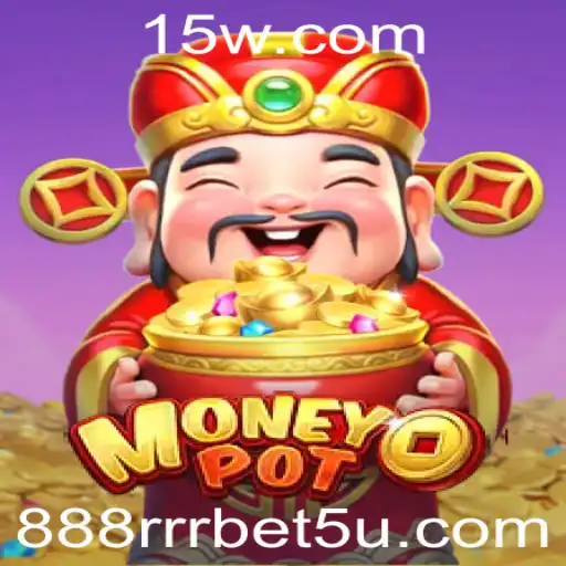 Descubra Tudo Sobre o Jogo MoneyPot e a Palavra-Chave 888rrr Bet