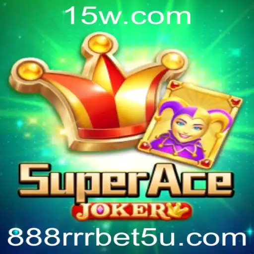SuperAceJoker: Uma Nova Era de Entretenimento com 888rrr Bet